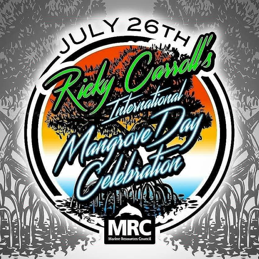 Ricky Carroll's International Mangrove Day Celebration & Fundraiser