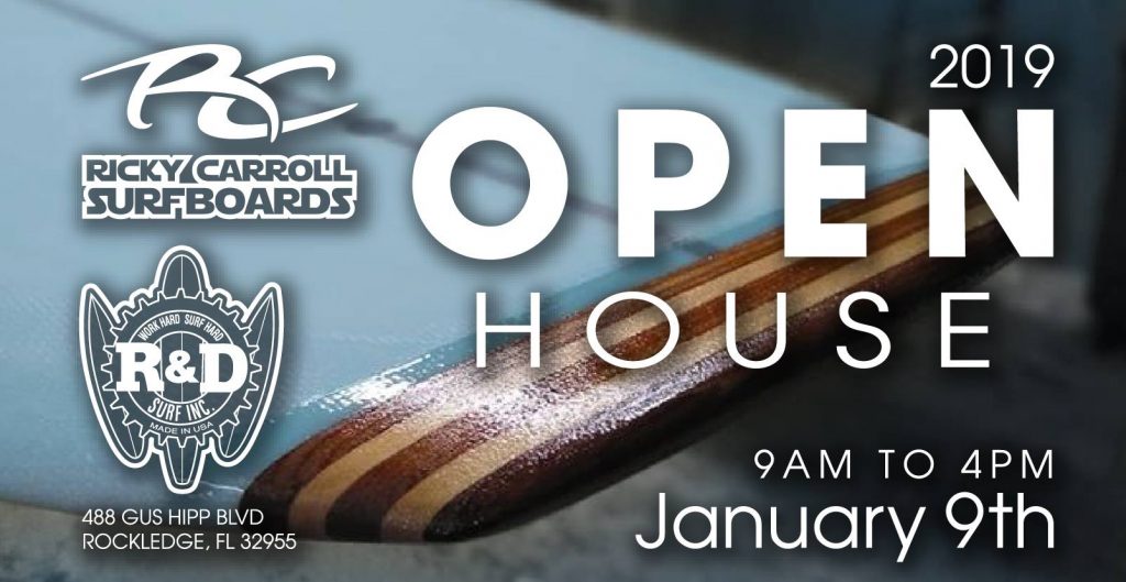 2019 Ricky Carroll Surfboards / R&D Open House January 9th